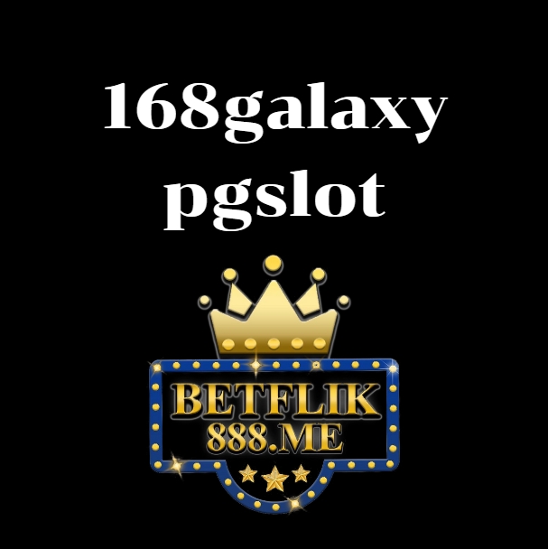 168galaxy pgslot